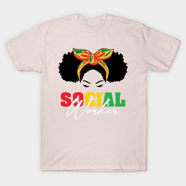 Black History Month Social Worker Social Work Month Women T-Shirt by Charaf Eddine